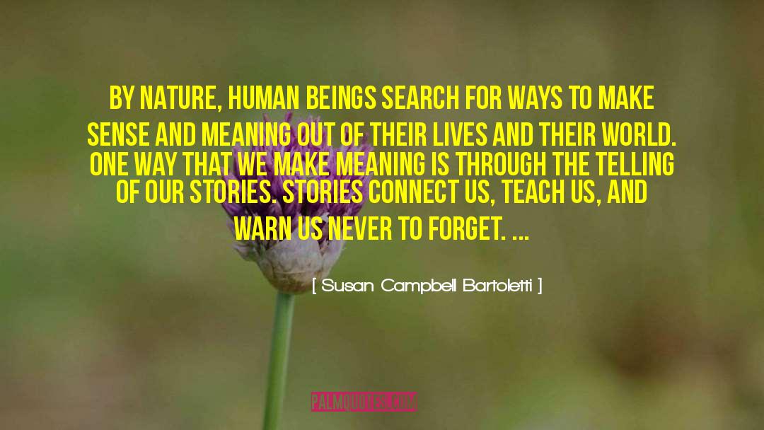 Dr Campbell quotes by Susan Campbell Bartoletti