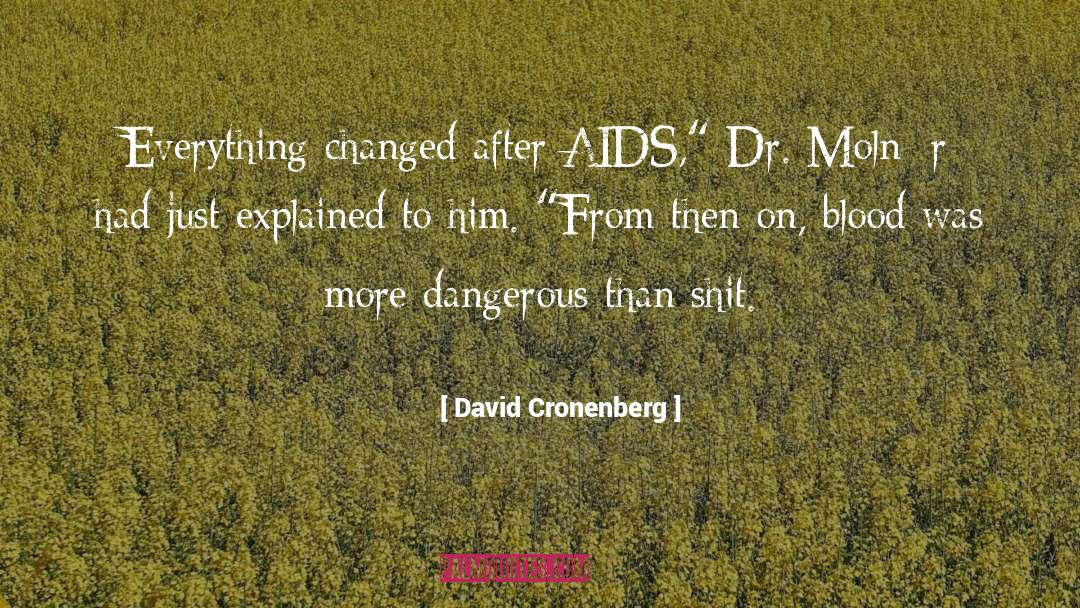 Dr David Satcher quotes by David Cronenberg