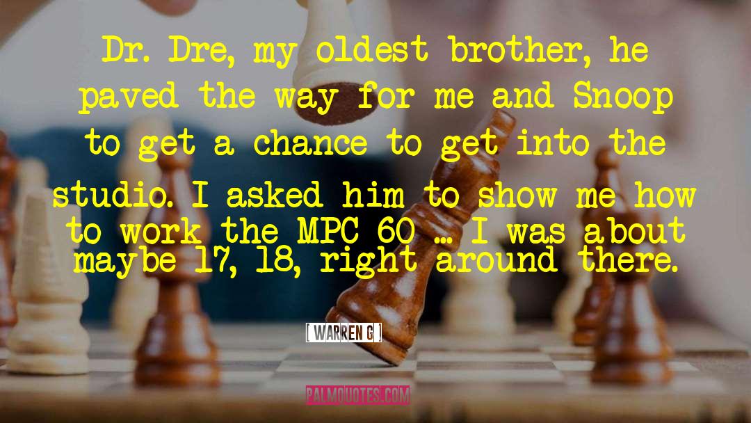 Dr Dre quotes by Warren G