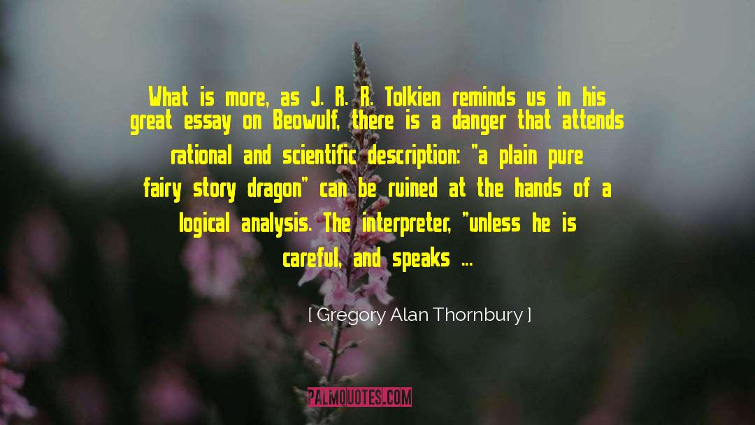 Dr Gregory quotes by Gregory Alan Thornbury