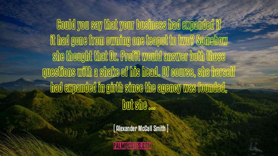 Dr Hatch quotes by Alexander McCall Smith