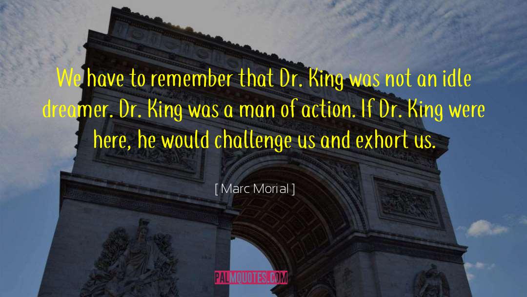 Dr King quotes by Marc Morial