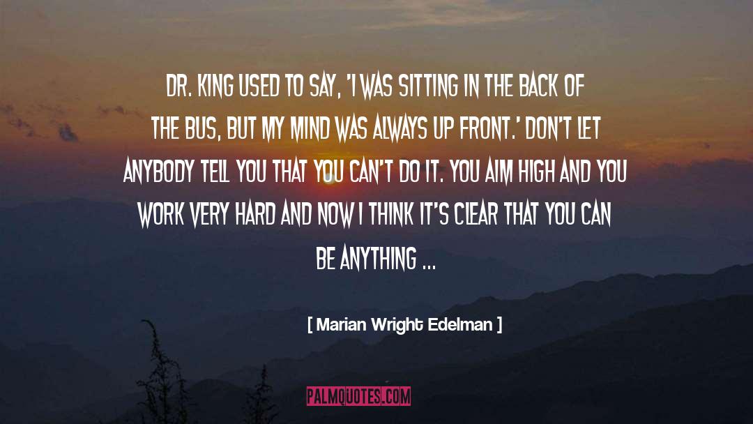 Dr King quotes by Marian Wright Edelman