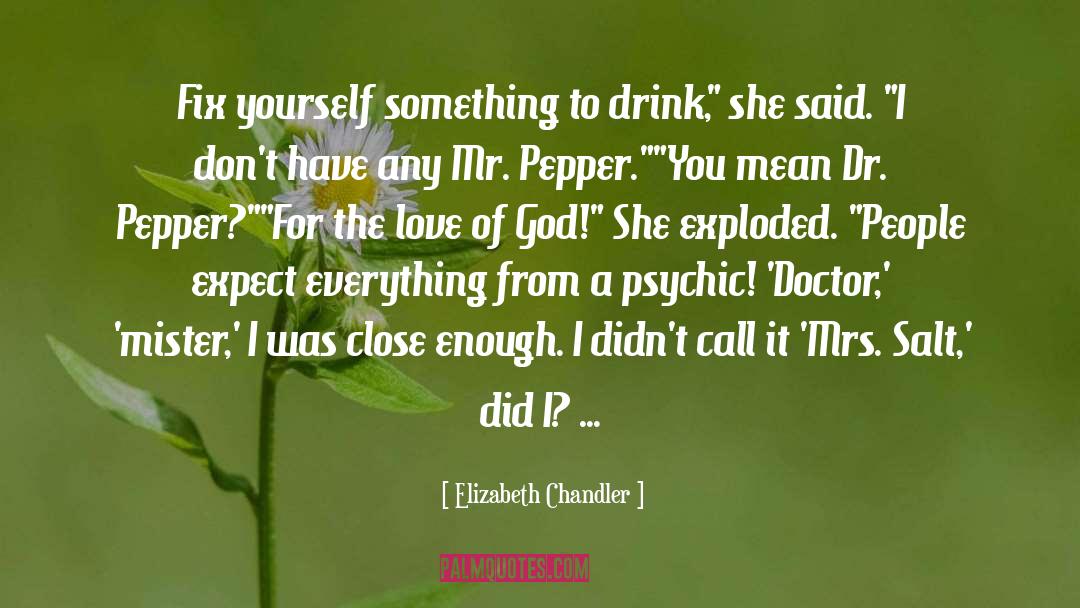 Dr Kwelo quotes by Elizabeth Chandler