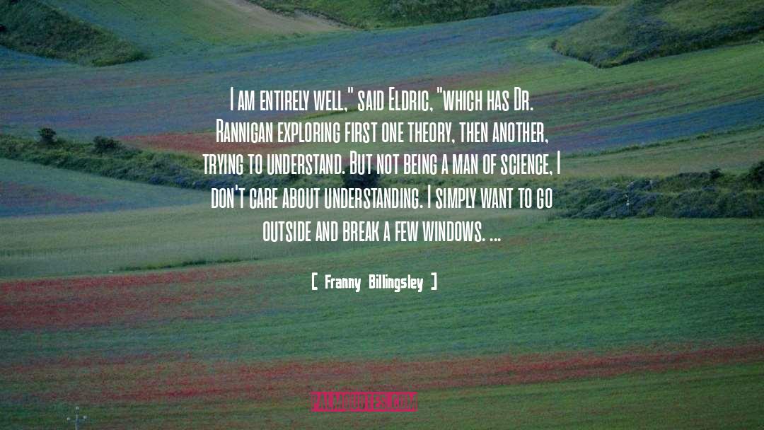 Dr Livesey quotes by Franny Billingsley