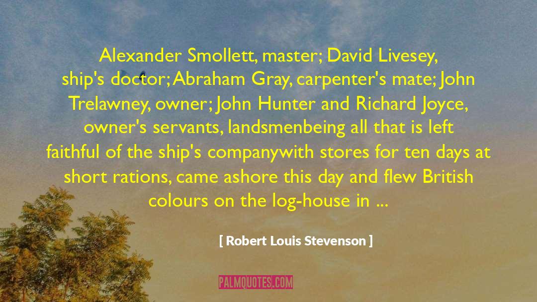 Dr Livesey quotes by Robert Louis Stevenson