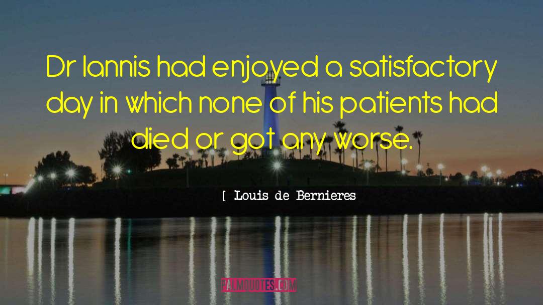 Dr Livesey quotes by Louis De Bernieres