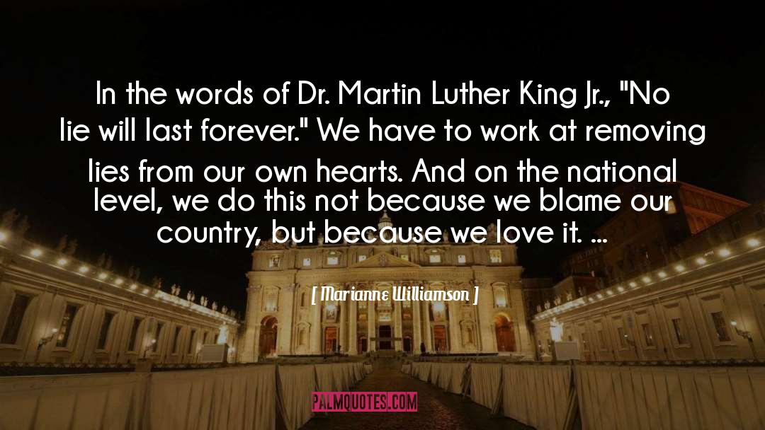Dr Martin L King quotes by Marianne Williamson