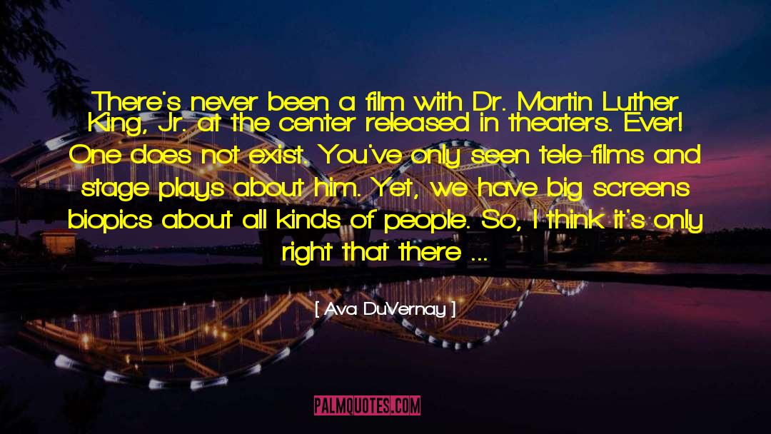 Dr Martin Luther King quotes by Ava DuVernay