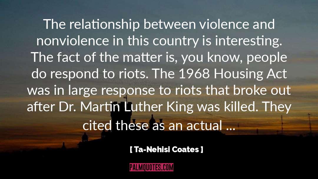 Dr Martin Luther King quotes by Ta-Nehisi Coates