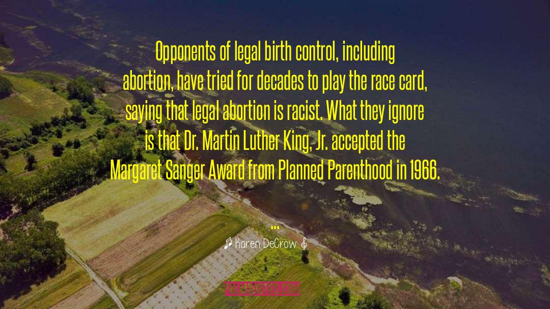 Dr Martin Luther King quotes by Karen DeCrow