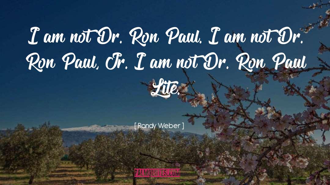 Dr Paul Ehrlich quotes by Randy Weber