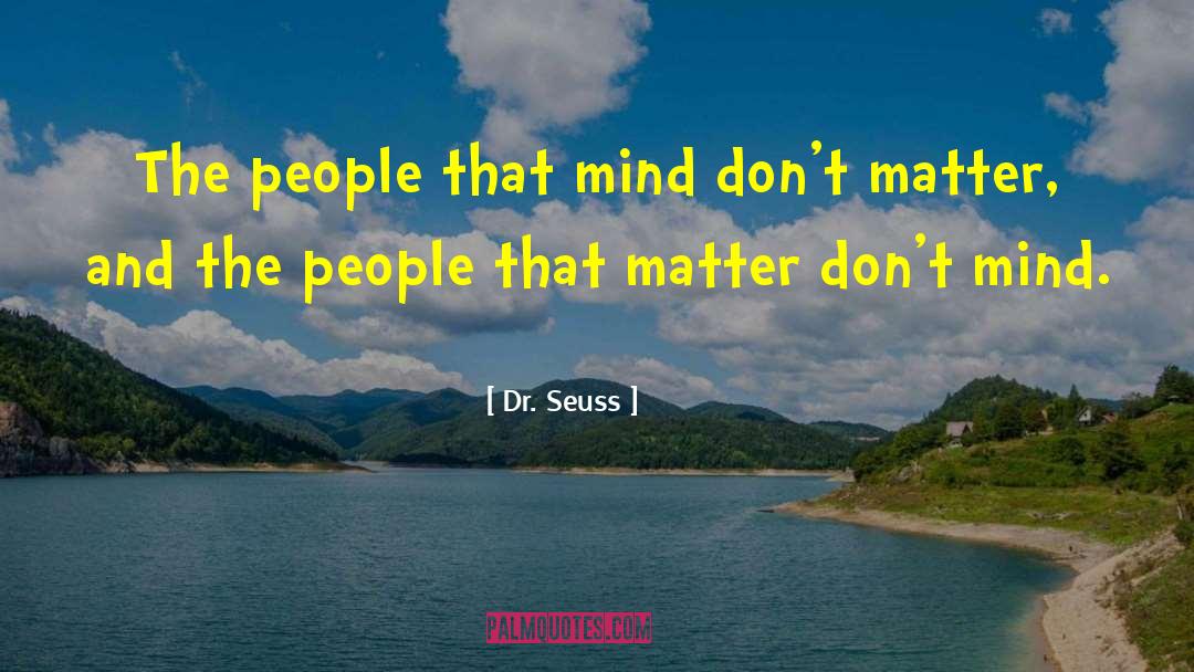 Dr Prem quotes by Dr. Seuss