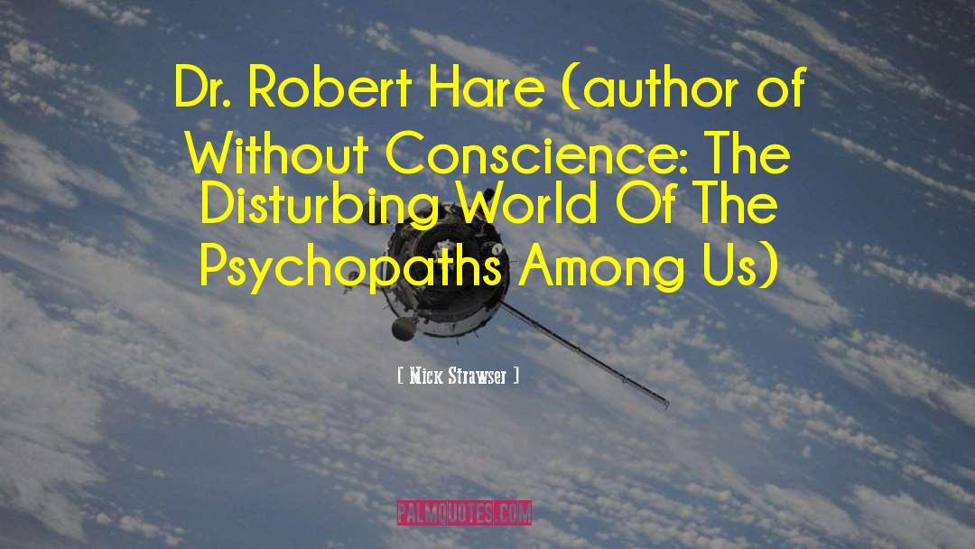 Dr Robert Hess quotes by Mick Strawser