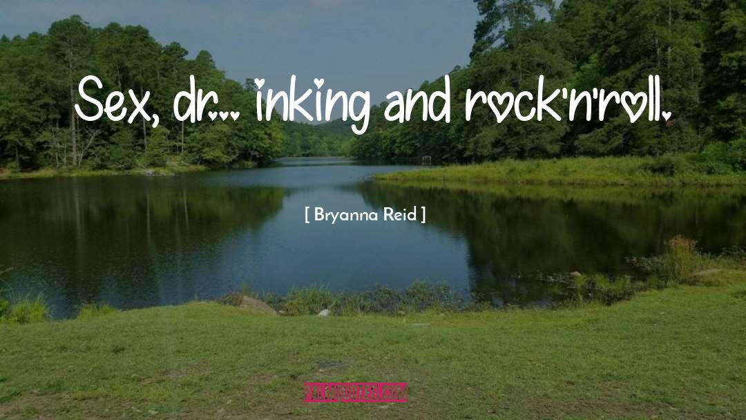 Dr T quotes by Bryanna Reid