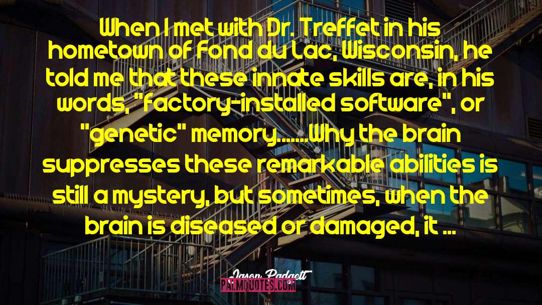 Dr T quotes by Jason Padgett