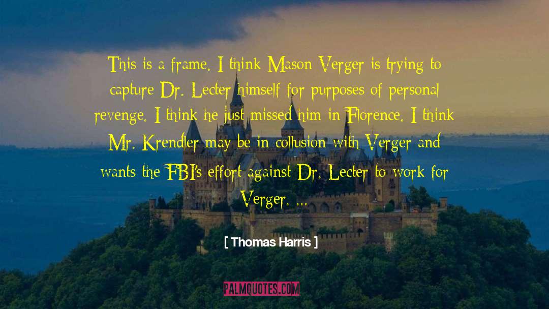 Dr Thomas Hora quotes by Thomas Harris