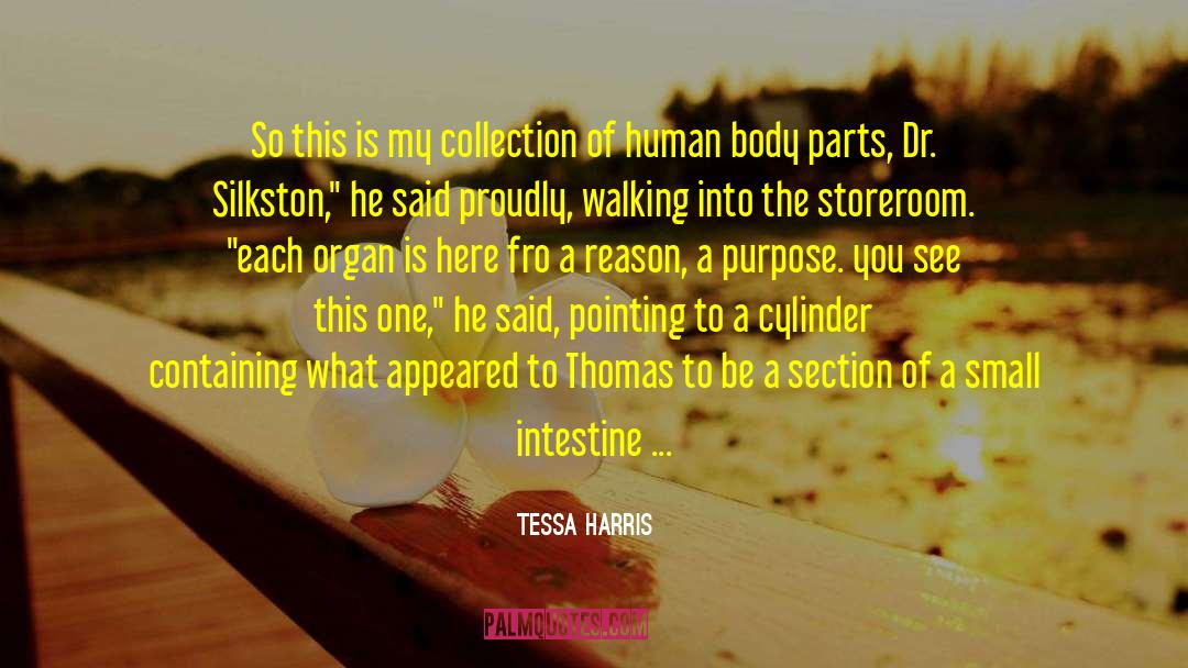 Dr Thomas Hora quotes by Tessa Harris