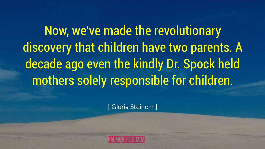 Dr X quotes by Gloria Steinem