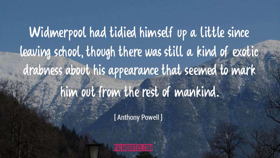 Drabness quotes by Anthony Powell