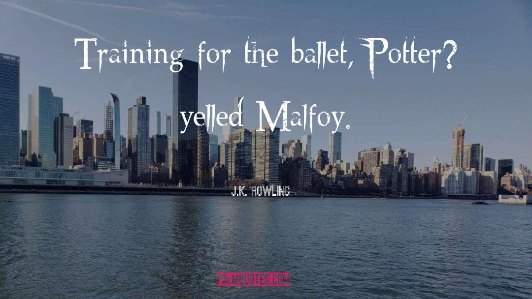 Draco Malfoy quotes by J.K. Rowling