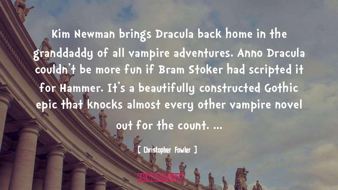 Dracula quotes by Christopher Fowler