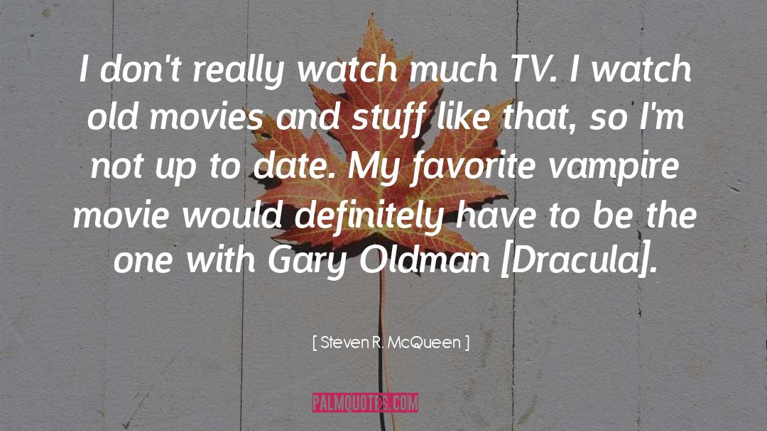 Dracula quotes by Steven R. McQueen