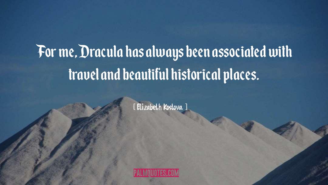 Dracula quotes by Elizabeth Kostova