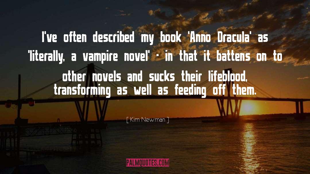 Dracula quotes by Kim Newman