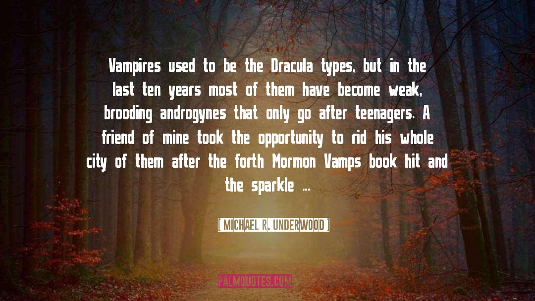 Dracula quotes by Michael R. Underwood