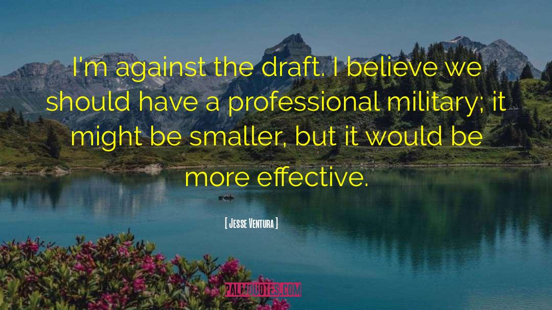 Draft quotes by Jesse Ventura