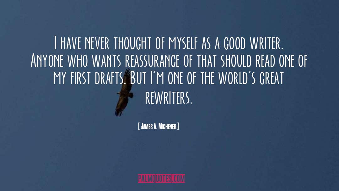 Drafts quotes by James A. Michener