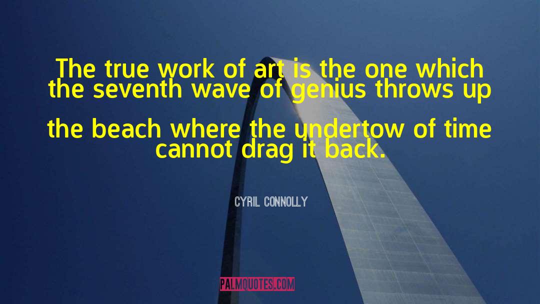 Drag Queen quotes by Cyril Connolly