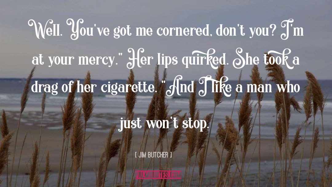 Drag quotes by Jim Butcher