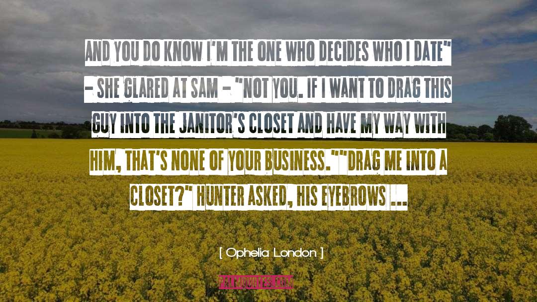 Drag Yourself quotes by Ophelia London