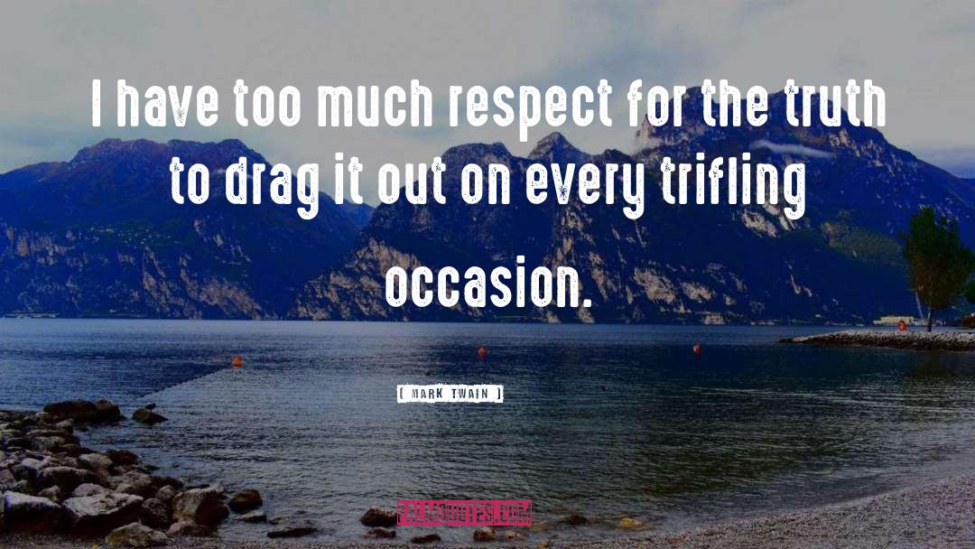 Drag Yourself quotes by Mark Twain