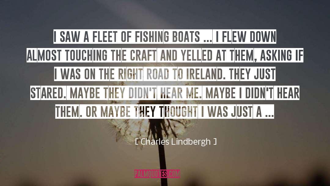 Draggers Fishing quotes by Charles Lindbergh