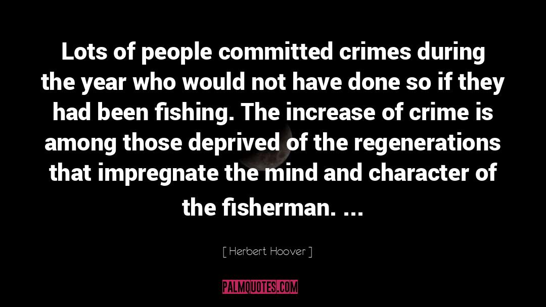 Draggers Fishing quotes by Herbert Hoover