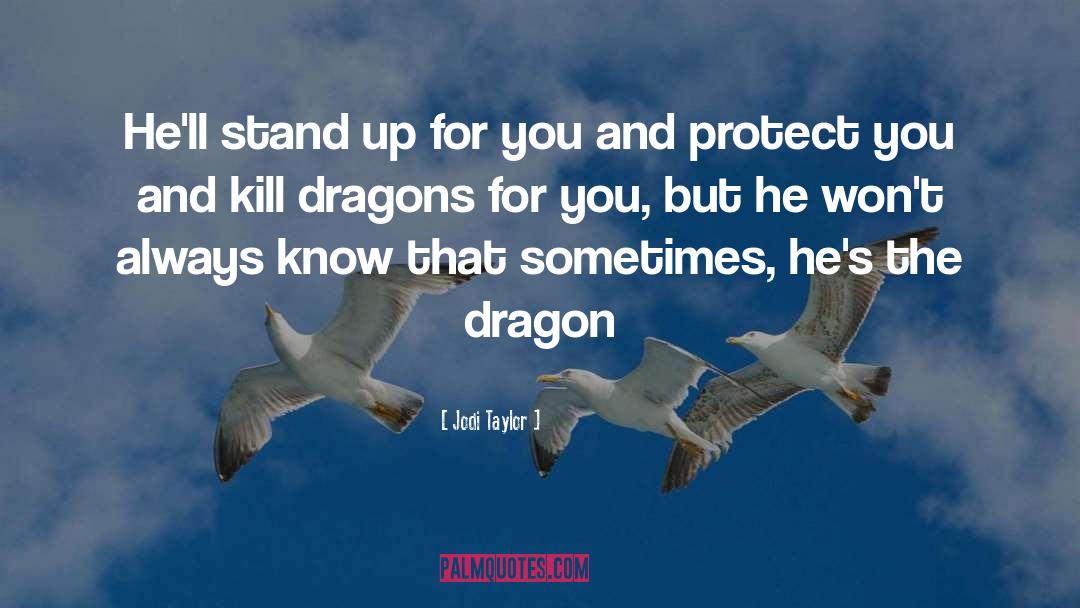 Dragon Fae quotes by Jodi Taylor
