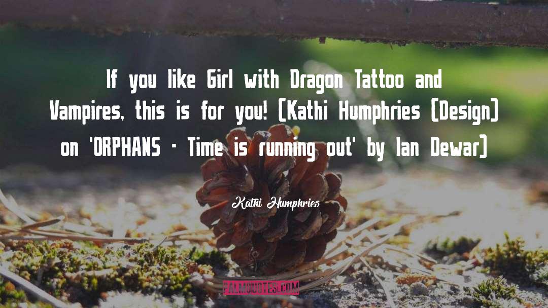 Dragon Guards quotes by Kathi Humphries