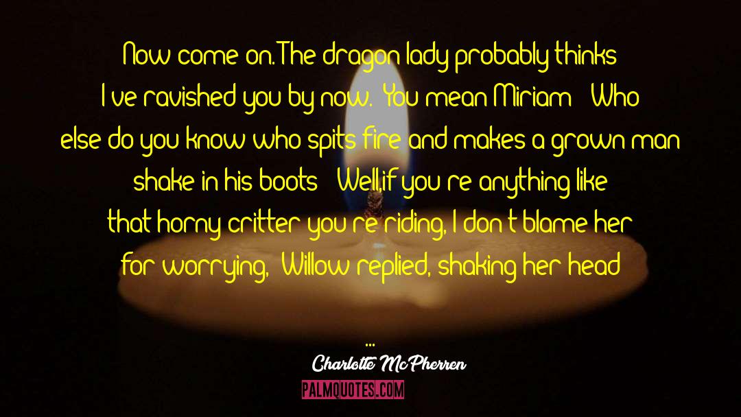 Dragon Keeper quotes by Charlotte McPherren