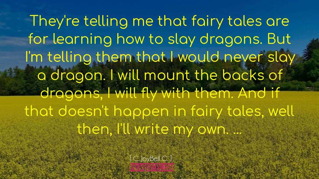 Dragon Keeper quotes by C. JoyBell C.