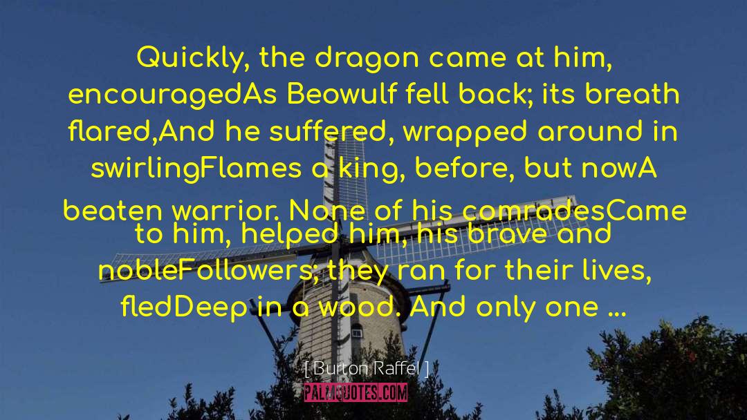 Dragon King Trilogy quotes by Burton Raffel