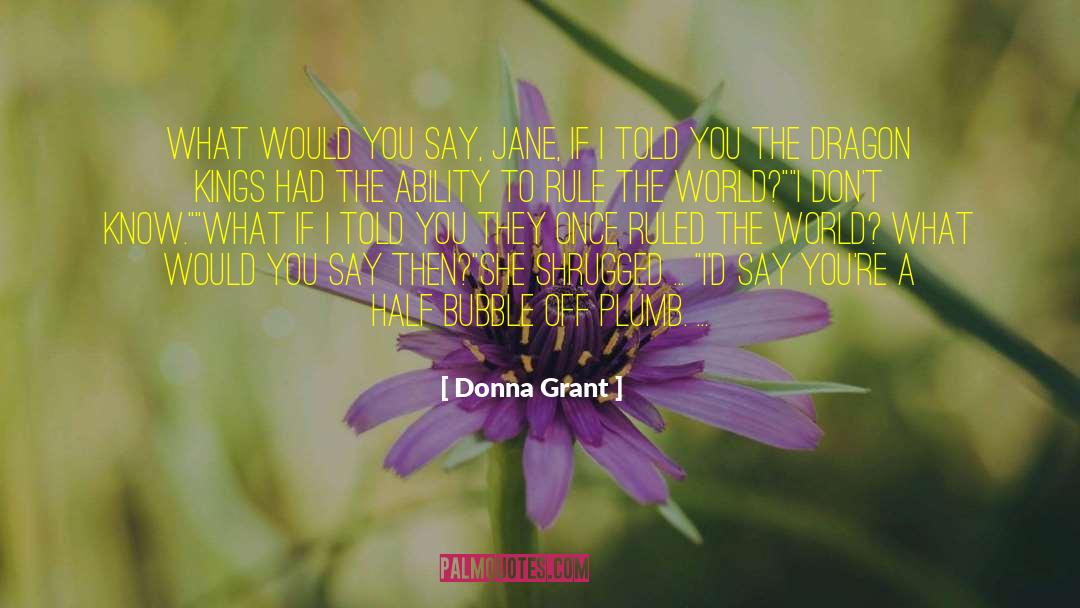 Dragon Kings quotes by Donna Grant