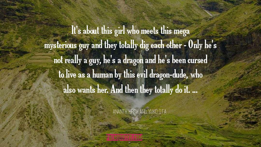 Dragon quotes by Ananth Hirsh And Yuko Ota