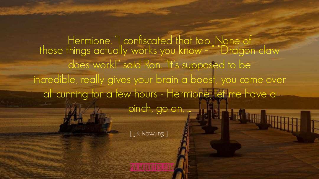 Dragon S Romance quotes by J.K. Rowling