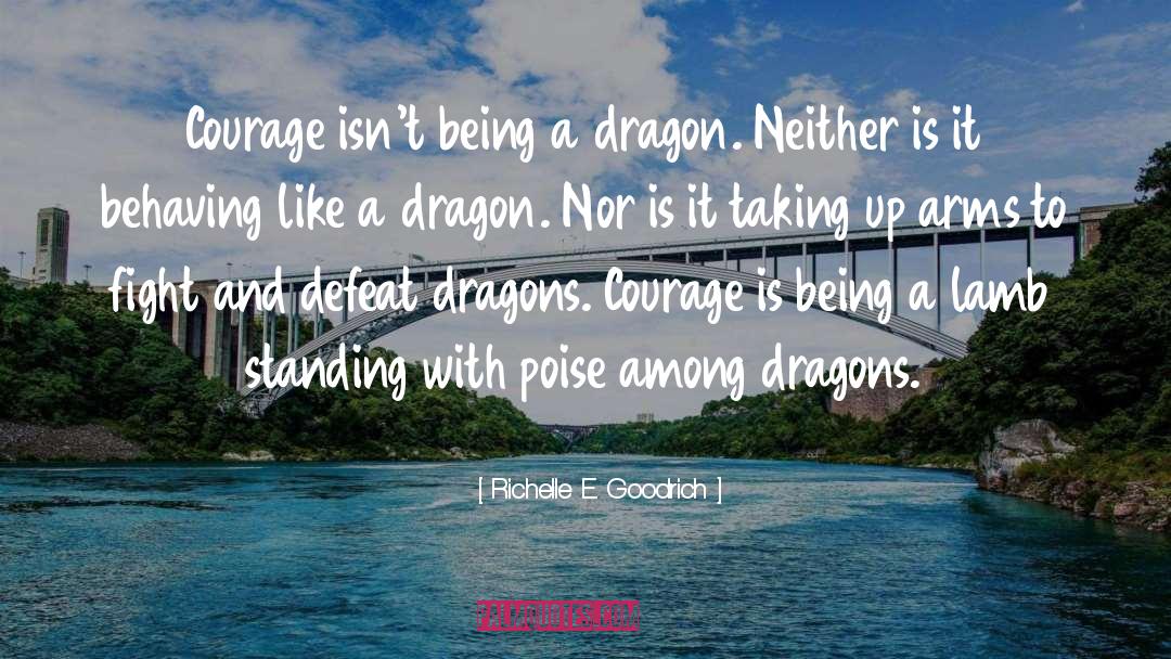 Dragon Slaying quotes by Richelle E. Goodrich