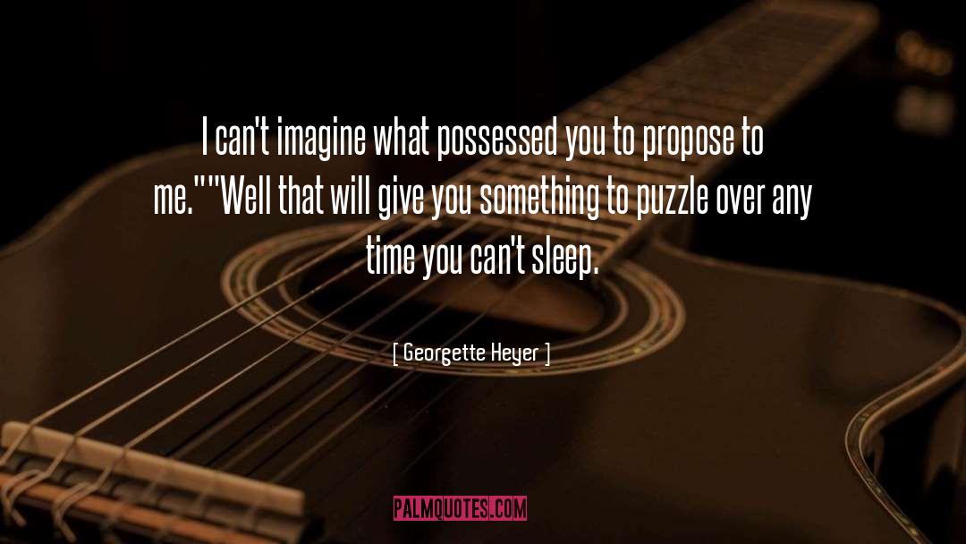 Dragonaut Sleep quotes by Georgette Heyer
