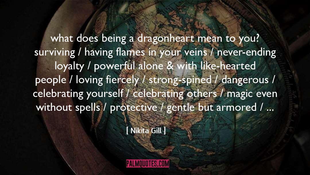Dragonheart quotes by Nikita Gill
