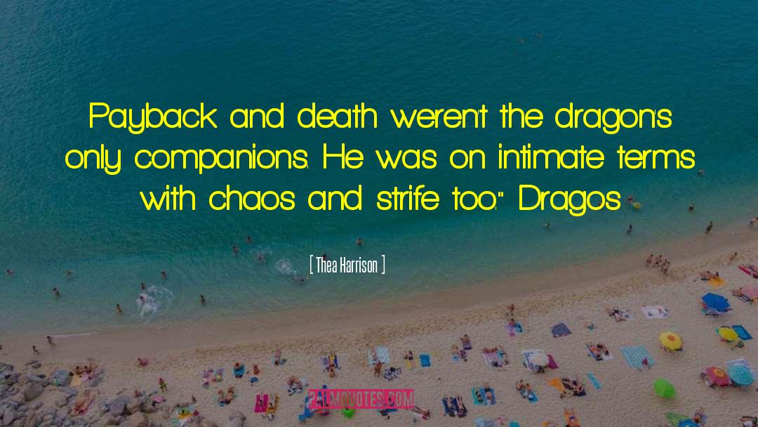 Dragons And Cicadas quotes by Thea Harrison